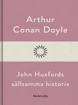 cover image of John Huxfords sällsamma historia